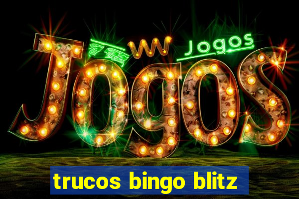 trucos bingo blitz