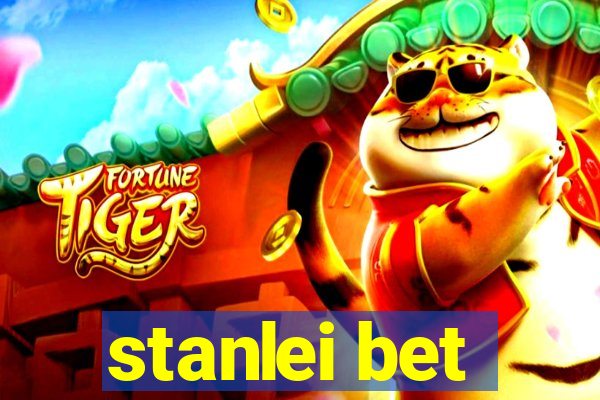 stanlei bet