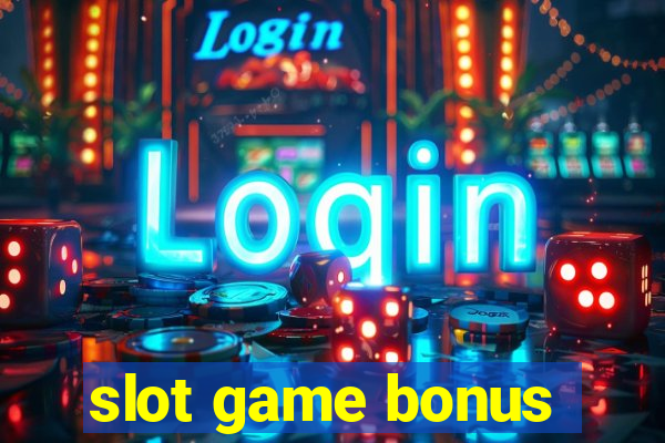 slot game bonus