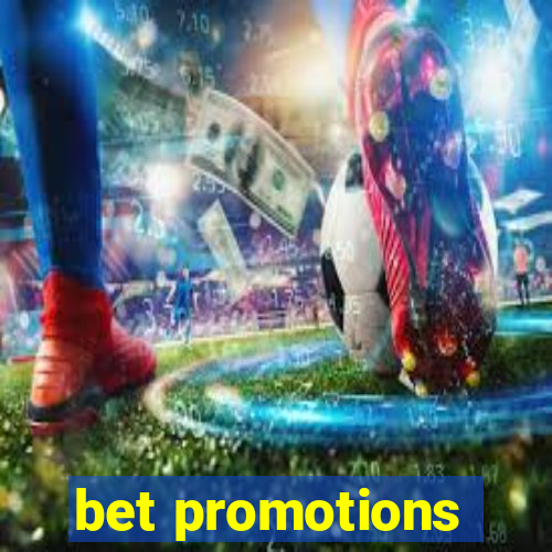 bet promotions