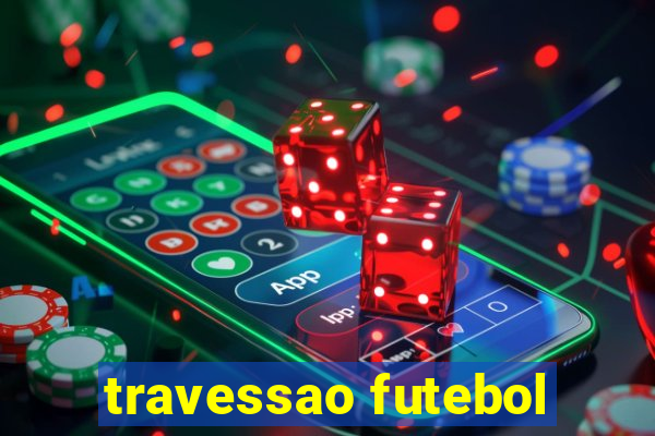 travessao futebol