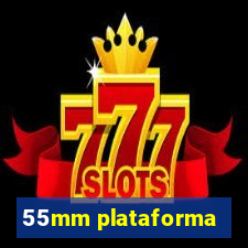 55mm plataforma