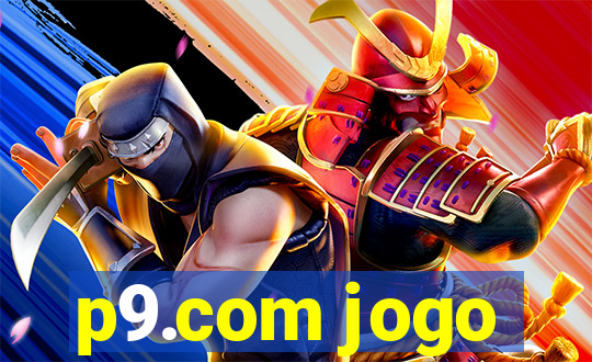 p9.com jogo