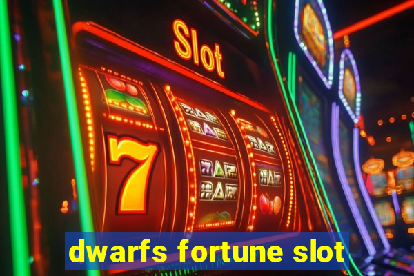 dwarfs fortune slot