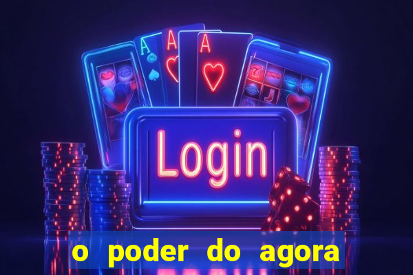 o poder do agora pdf google drive