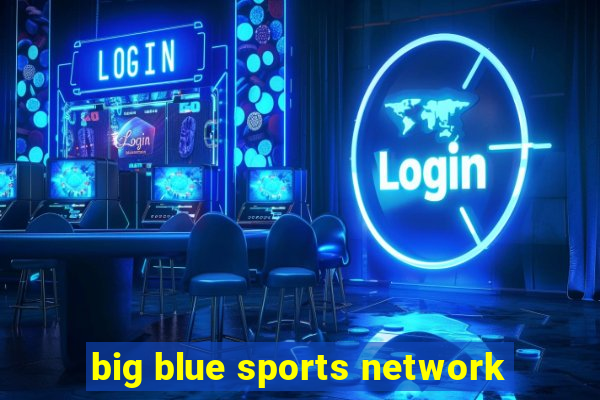 big blue sports network