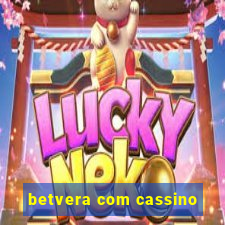 betvera com cassino