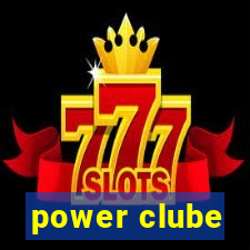 power clube