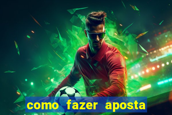 como fazer aposta no sportingbet