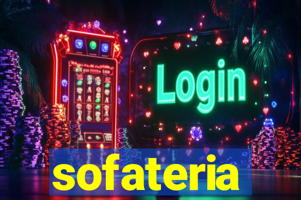 sofateria