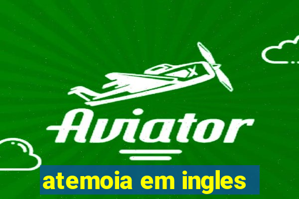 atemoia em ingles