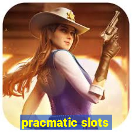 pracmatic slots