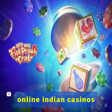 online indian casinos