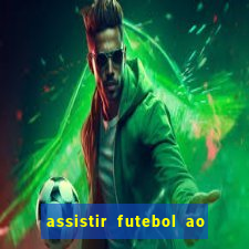 assistir futebol ao vivo sem travar