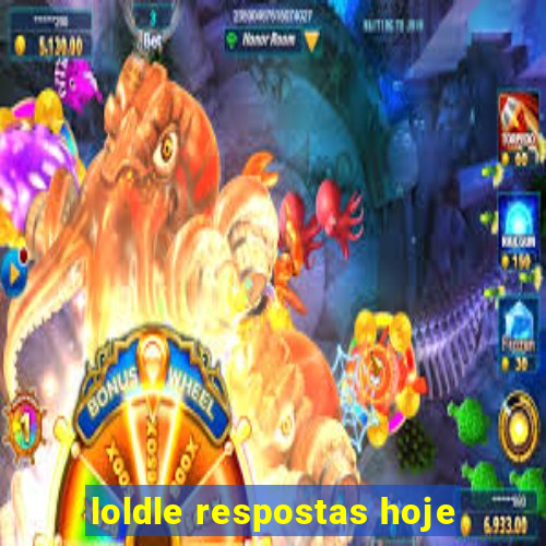 loldle respostas hoje