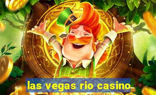 las vegas rio casino