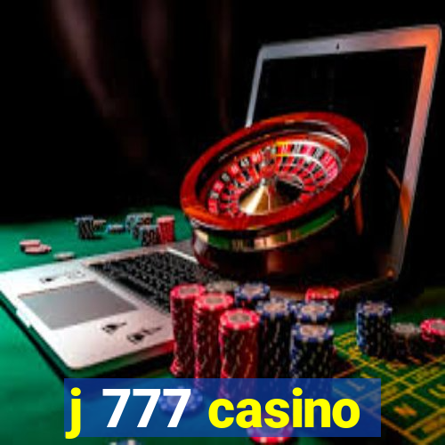 j 777 casino