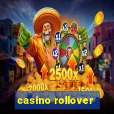 casino rollover