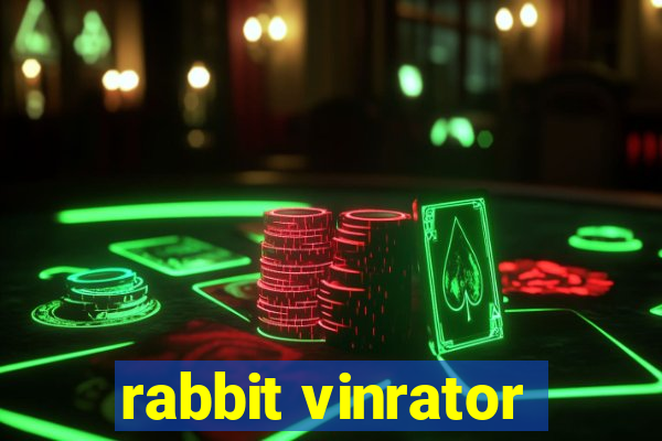 rabbit vinrator