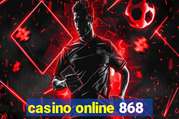 casino online 868