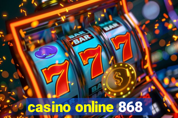 casino online 868