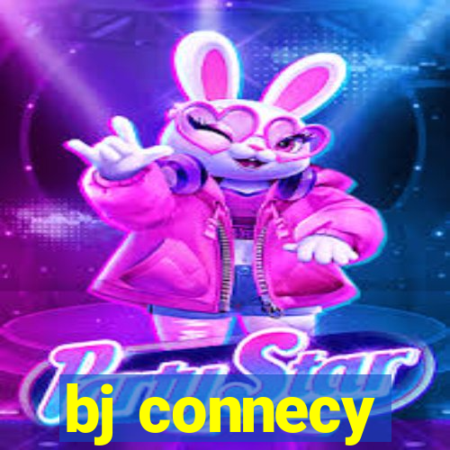 bj connecy