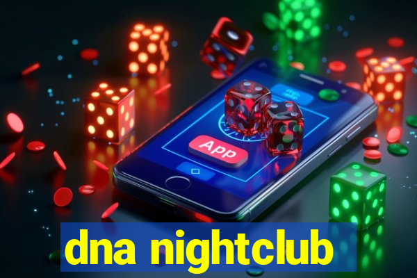 dna nightclub