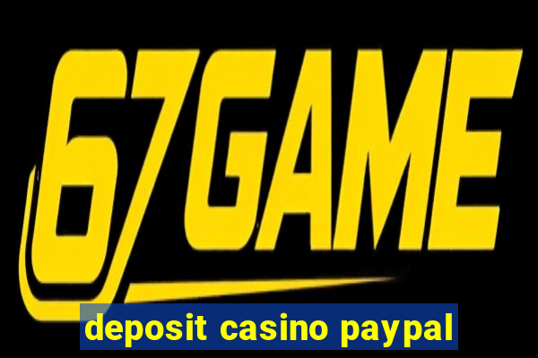 deposit casino paypal