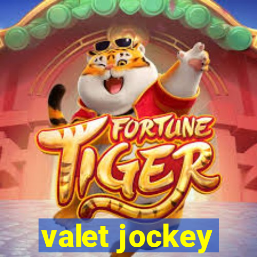 valet jockey