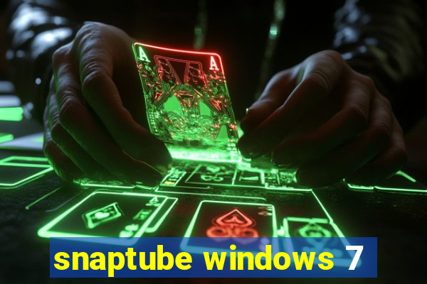 snaptube windows 7