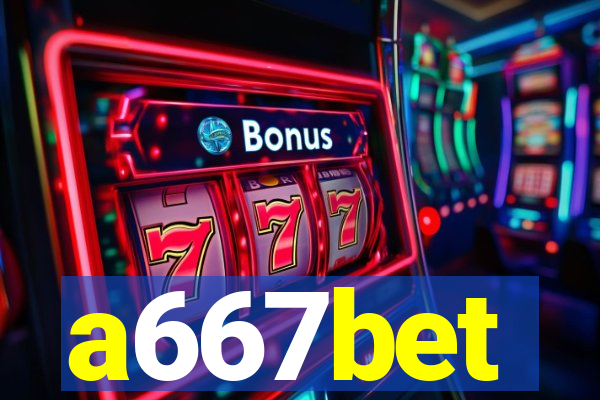 a667bet