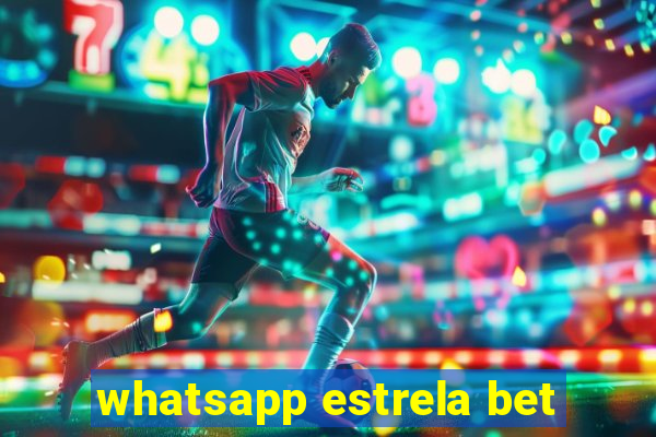 whatsapp estrela bet