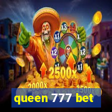 queen 777 bet