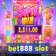 bet888 slot