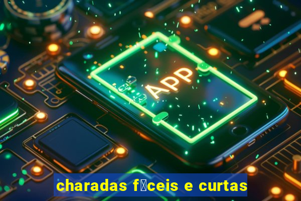 charadas f谩ceis e curtas