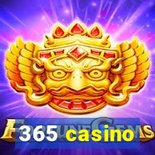 365 casino