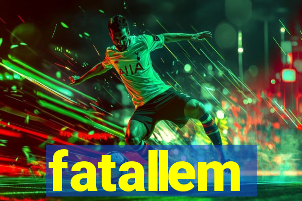 fatallem