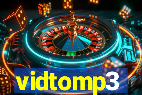 vidtomp3