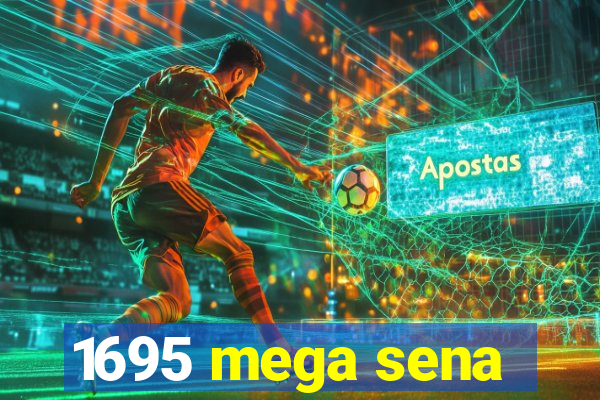 1695 mega sena