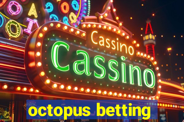 octopus betting