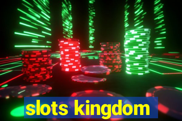 slots kingdom