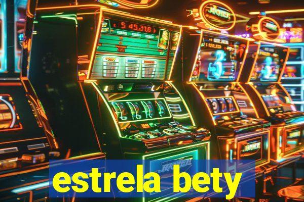 estrela bety