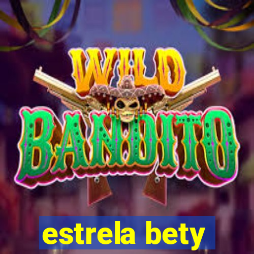 estrela bety