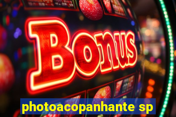 photoacopanhante sp