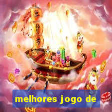 melhores jogo de