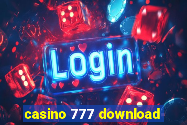 casino 777 download