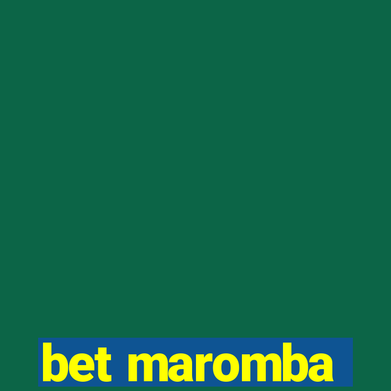 bet maromba