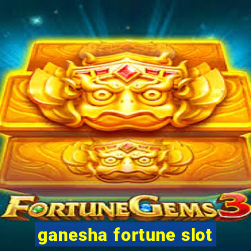 ganesha fortune slot