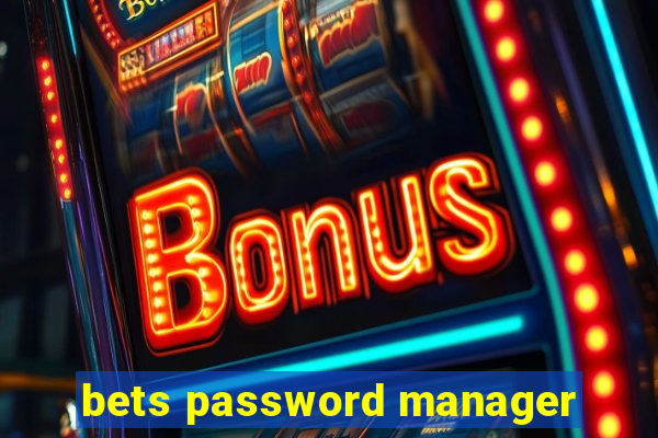 bets password manager