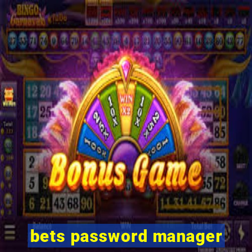 bets password manager